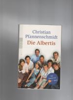 Christian Pfannenschmidt: Die Albertis Christian Pfannenschmidt: Die Albertis