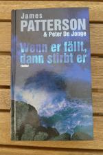 James Patterson: Wenn er fällt, dann sti