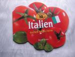 Italien Kochen - toll in Form - ein ausgefallenes Rezeptbuch