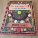 Rachel Haigh: Gesund essen - Vollwertkos