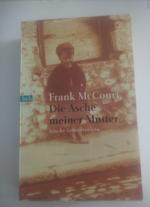 Frank McCourt: Die Asche meiner Mutter -