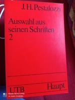 Pestalozzi, J.H.: Auswahl Aus Seinen Sch