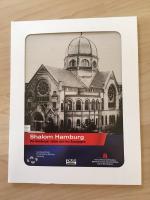 Shalom Hamburg. Die Hamburger Juden und ihre Synagogen