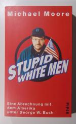 Stupid White Men