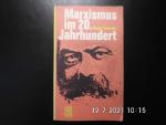 Roger Garaudy: Marxismus im 20. Jahrhund