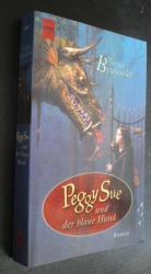 Serge Brussolo: Peggy Sue und der blaue Serge Brussolo: Peggy Sue und der blaue