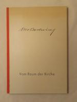 Vom Raum der Kirche. Aus Schriften und Reden ausgewählt und eingeleitet von Alfred Siemon