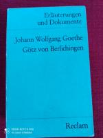 Erläuterungen und Dokumente zu Johann Wolfgang Goethe: Götz von Berlichingen