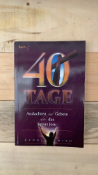 40 Tage Band 5 - Andachten und Gebete über das Kreuz Jesu - Buch 5