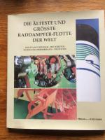 Die älteste und grösste Raddampfer-Flotte der Welt