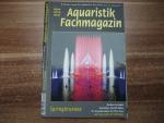 Aquaristik Fachmagazin. Nr. 262 August/September 2018