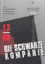 Sven Jähnichen: 13/08 Die Schwarze Kompa