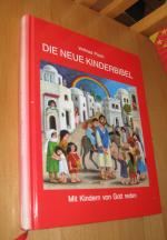 Wilfried Pioch: Die neue Kinderbibel Wilfried Pioch: Die neue Kinderbibel