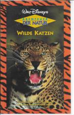 Wilde Katzen - Abendteuer der Natur - Walt Disney