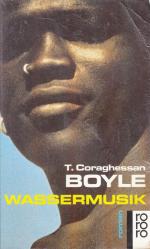 Boyle, T. Coraghessan: Wassermusik Boyle, T. Coraghessan: Wassermusik