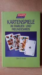 Grupp, Claus D: Kartenspiele im Familien Grupp, Claus D: Kartenspiele im Familien