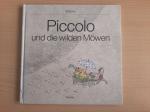 Piccolo und die wilden Möwen.D