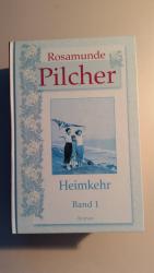 Rosamunde Pilcher: Heimkehr - Band 1