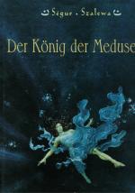 Der König der Medusen (1)