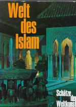 Welt des Islam, Band 7, Schätze der Weltkunst