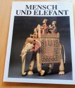 Mensch und Elefant Mensch und Elefant