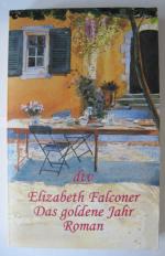 Elizabeth Falconer: Das goldene Jahr