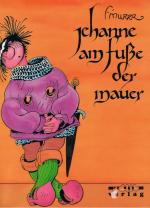 Jehanne am Fusse der Mauer