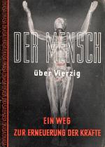 OKASA - Der Mensch über Vierzig. Ein Weg zur Erneuerung der Kräfte