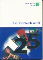 Landkreis Calw Ein Jahrbuch wird 25