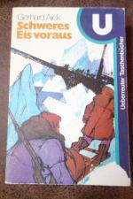 Gerhard Aick: Schweres Eis voraus.