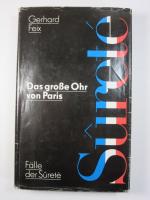 Gerhard Feix: Das große Ohr von Paris - 