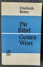 Die Bibel, Gottes Wort