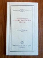 Der Zenit des Zweiten Weltkrieges : Juli 1941. (= Institut für Europäische Geschichte Mainz, Vorträge, Nr. 65)