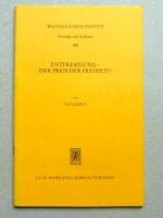 Guy Kirsch: Entfremdung - der Preis der 