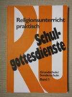 Hans Freudenberg: Schulgottesdienste mit Hans Freudenberg: Schulgottesdienste mit