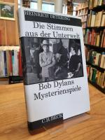 Dylan, Bob / Detering, Heinrich: Die Sti Dylan, Bob / Detering, Heinrich: Die Sti