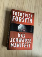 Frederick Forsyth: Das schwarze Manifest