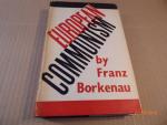 European Communism. First edition.