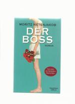 Moritz Netenjakob: Der Boss Moritz Netenjakob: Der Boss