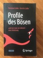 Profile des Bösen - und wie man sie erkennt - eine Anleitung