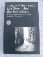 Smith, Helmut Walser: Die Geschichte des Smith, Helmut Walser: Die Geschichte des