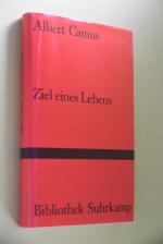 Ziel eines Lebens: Essays. [Dt. von Guido G. Meister] / Bibliothek Suhrkamp; Bd. 373