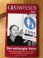 GEO Wissen, Der entsorgte Vater