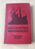 Hermann Delago: 1  /  Dolomiten - Wander