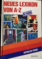 Neues Lexikon von A - Z