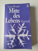 Luise Rinser: Mitte des Lebens