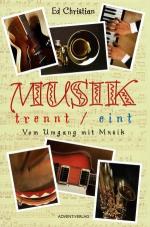 Ed Christian: Musik trennt, eint : vom U