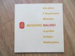 100 Jahre F.Bruckmann München: Moderne M