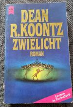 Koontz, Dean R: Zwielicht
