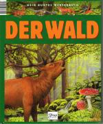 Marie-Renée Pimont: Der Wald. Mein bunte Marie-Renée Pimont: Der Wald. Mein bunte